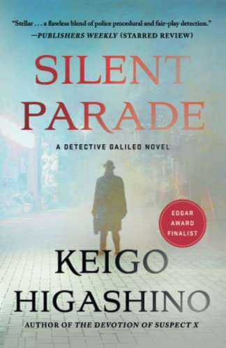 Silent Parade: A Detective Galileo Novel [Paperback]