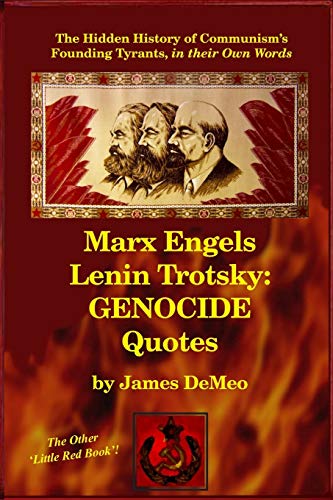 Marx Engels Lenin Trotsky Genocide Quotes The Hidden History Of Communism's Fo [Paperback]