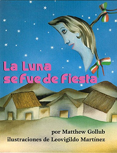 La Luna se fue de fiesta [Paperback]