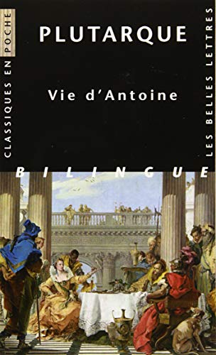 Plutarque, Vie d'Antoine [Paperback]