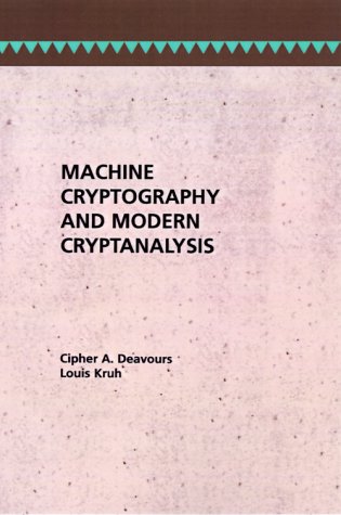 Machine Cryptography And Modern Cryptanalysis (artech House Telecom Library) [Hardcover]