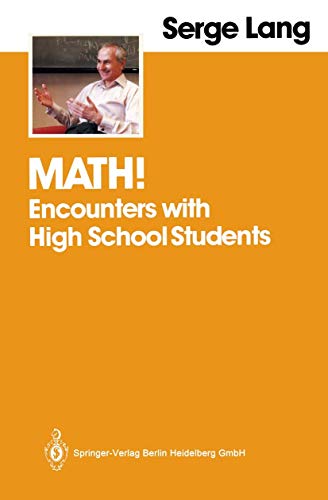 Math!: Encounters with High School Students [Paperback]