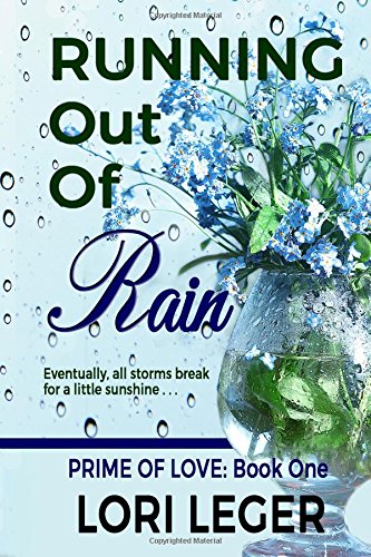 Running Out Of Rain (prime Of Love) (volume 1) [Paperback]