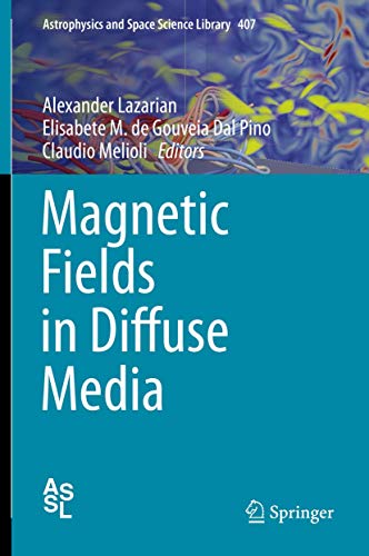 Magnetic Fields in Diffuse Media [Hardcover]