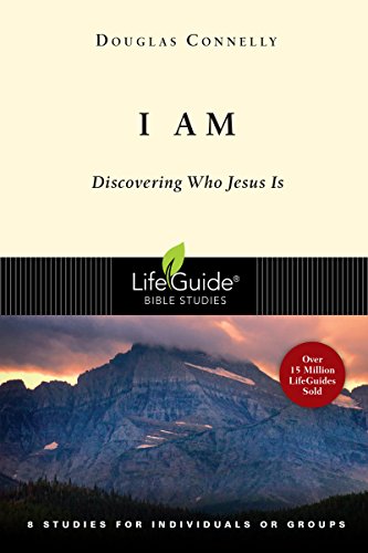 I Am: Discovering Who Jesus Is (lifeguide Bible Studies) [Paperback]