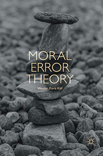 Moral Error Theory [Hardcover]