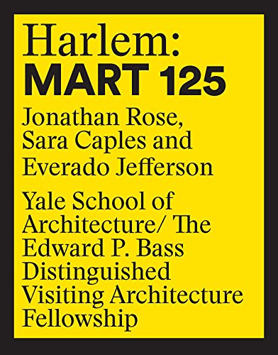 Harlem:  Mart 125: Jonathan Rose, Sara Caples, Everado Jefferson [Paperback]