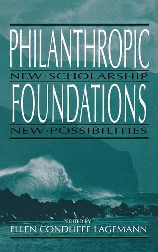 Philanthropic Foundations Ne Scholarship, Ne Possibilities [Hardcover]