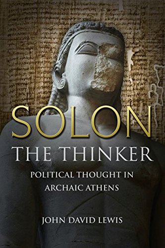 Solon the Thinker Political Thought in Archaic Athens [Paperback]