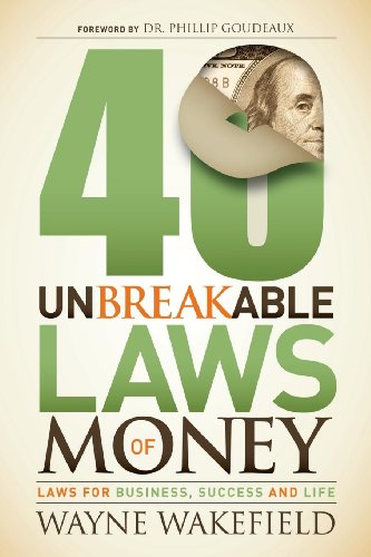 40 Unbreakable Las of Money Las for Business, Success and Life [Hardcover]