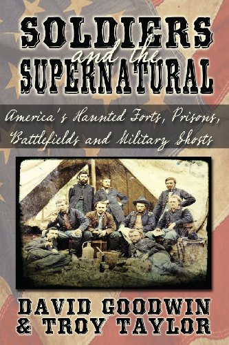 Soldiers And The Supernatural [Paperback]