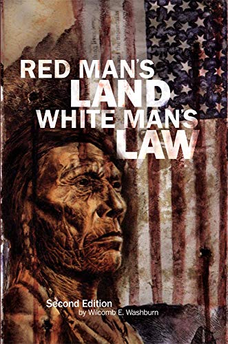 Red Man's Land White Man's La Past And Present Status Of The American Indian [Paperback]