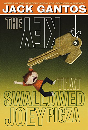 The Key That Swallowed Joey Pigza [Paperback]