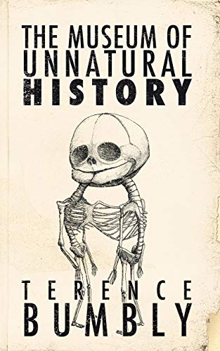 The Museum Of Unnatural History [Paperback]