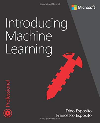 Introducing Machine Learning [Paperback]