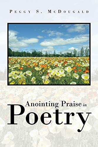 Anointing Praise in Poetry [Paperback]