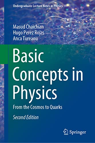 Basic Concepts in Physics: From the Cosmos to Quarks [Hardcover]