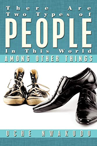 There Are To Types of People in This World among Other Things [Paperback]