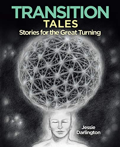 Transition&nbspTales  Stories&nbspfor&nbspthe&nbspGreat&nbspTurning [Paperback]