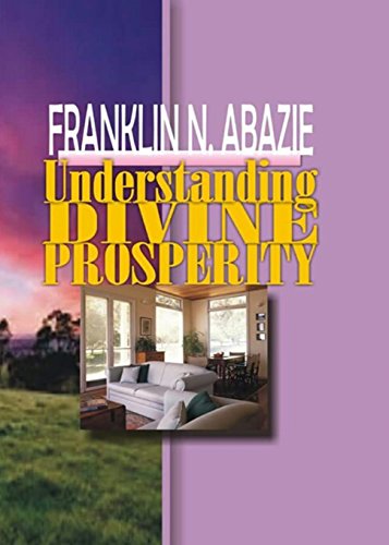 Understanding Divine Prosperity [Paperback]