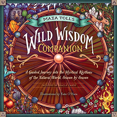 Maia Toll's Wild Wisdom Companion: A Guid