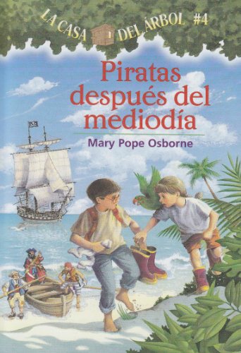 Piratas Despues Del Mediodia  Pirates Past Noon (casa Del Arbol) (spanish Editi [Paperback]