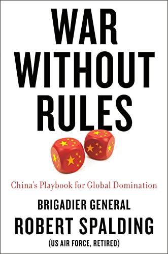 War Without Rules: China's Playbook for Global Domination [Hardcover]