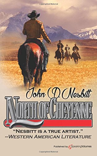 North Of Cheyenne [Paperback]