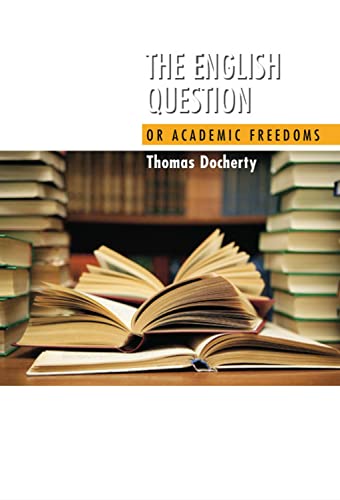 The English Question: Or Academic Freedoms [Hardcover]