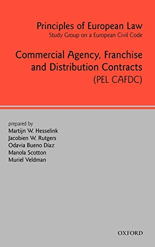 Principles of European La Volume 3 Commercial Agency, Franchise, and Distribu [Hardcover]