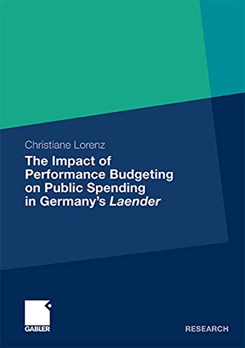 The Impact of Performance Budgeting on Public Spending in Germany's Laender [Paperback]