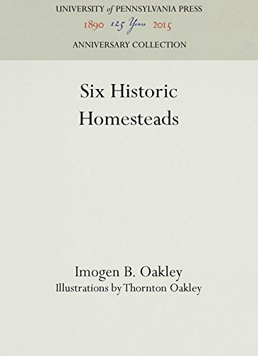 Six Historic Homesteads [Hardcover]