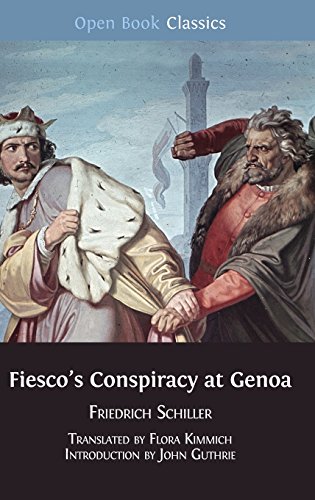 Fiesco's Conspiracy At Genoa [Hardcover]