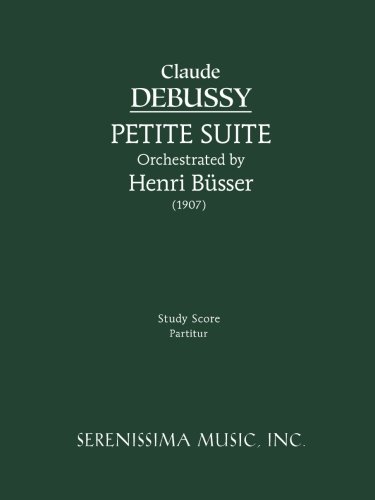 Petite Suite - Orchestra Version Study Score [Paperback]