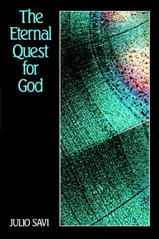 The Eternal Quest For God An Introduction To The Divine Philosophy [Paperback]