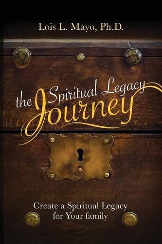 The Spiritual Legacy Journey [Paperback]