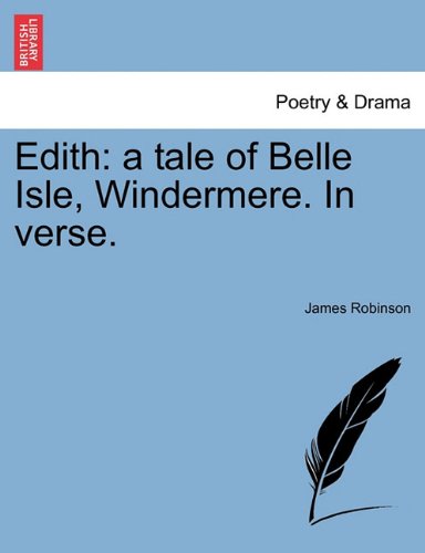 Edith  A tale of Belle Isle, Windermere. in Verse [Paperback]