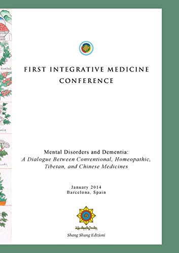 First Integrative Medicine Conference [Paperback]