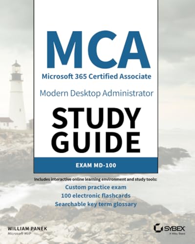 MCA Modern Desktop Administrator Study Guide: Exam MD-100 [Paperback]