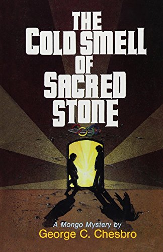 The Cold Smell Of Sacred Stone (a Mongo Mystery) [Paperback]