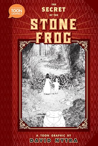 The Secret of the Stone Frog: A TOON Graphic [Paperback]