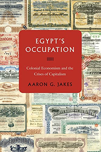 Egypt's Occupation Colonial Economism and the Crises of Capitalism [Paperback]