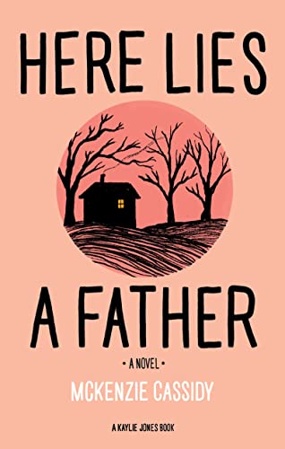 Here Lies a Father [Hardcover]