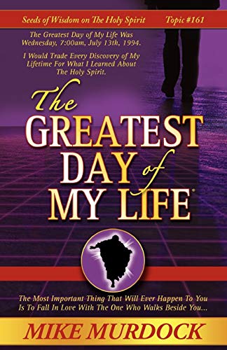 The Greatest Day Of My Life [Paperback]