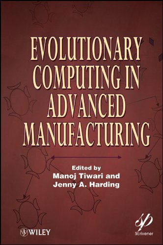 Evolutionary Computing in Advanced Manufacturing [Hardcover]