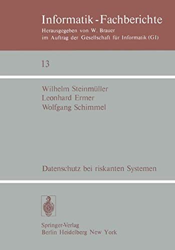 Datenschutz bei riskanten Systemen: Eine Konzeption entwickelt am Beispiel eines [Paperback]