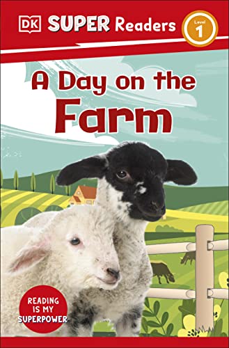 DK Super Readers Level 1 A Day on the Farm [H