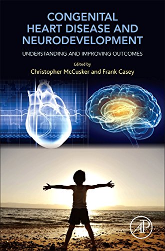 Congenital Heart Disease and Neurodevelopment Understanding and Improving Outco [Paperback]