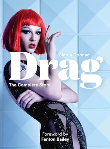 Drag: Mini: The Complete Story with new foreword by Fenton Bailey [Paperback]