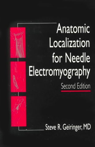 Anatomic Localization for Needle EMG [Paperback]